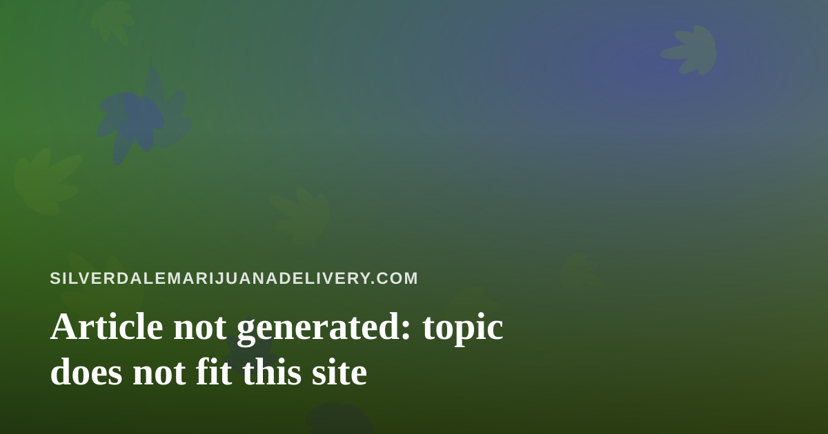 Article not generated: topic does not fit this site