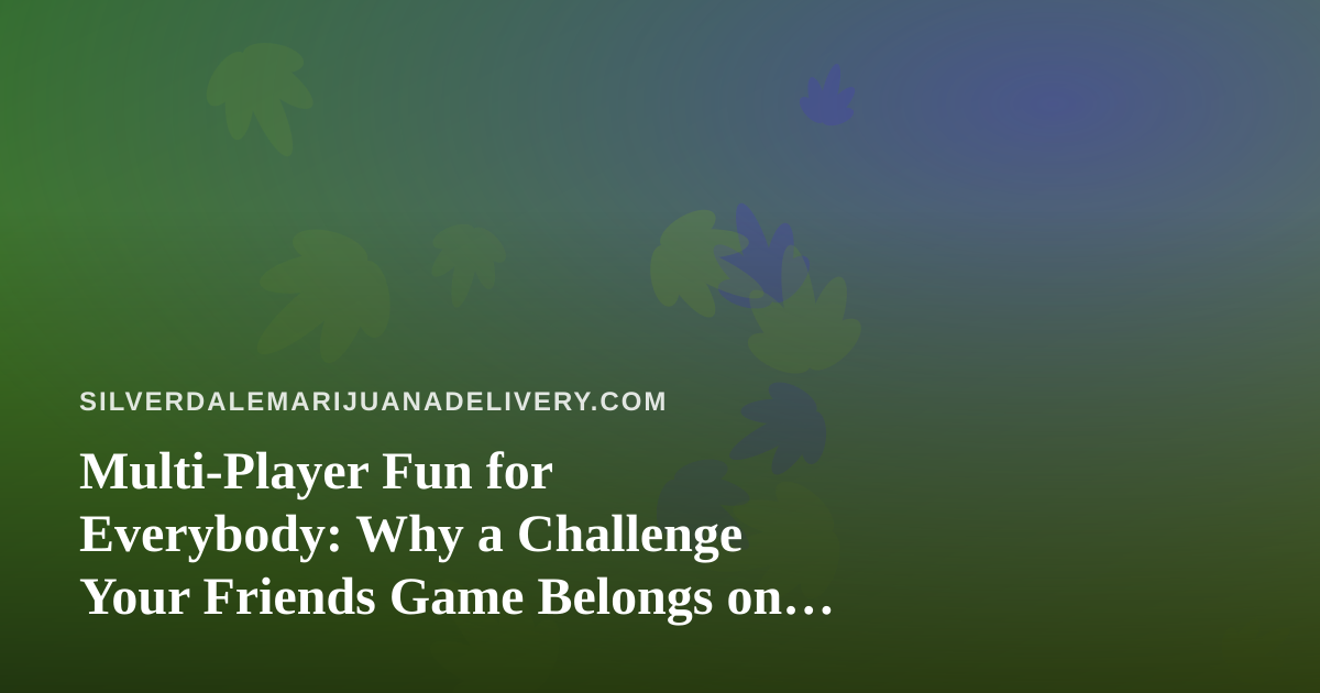 Multi-Player Fun for Everybody: Why a Challenge Your Friends Game Belongs on Your Phone